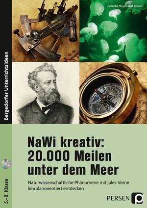 NaWi kreativ: 20.000 Meilen unter dem Meer de Cornelia Meyer