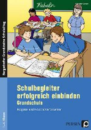 Schulbegleiter erfolgreich einbinden - Grundschule de Gabriele Kremer