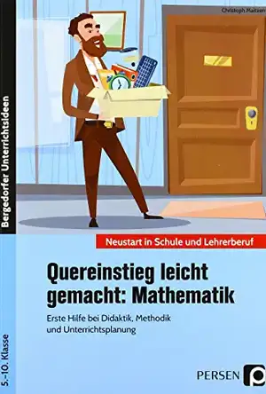 Quereinstieg leicht gemacht: Mathematik de Christoph Maitzen