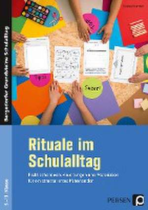 Rituale im Schulalltag - Sekundarstufe de Sandra Sommer