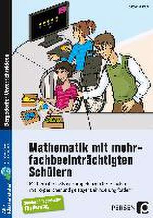 Mathematik mit mehrfachbeeinträchtigten Schülern de Thomas Loscher