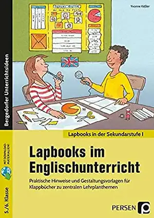 Lapbooks im Englischunterricht - 5./6. Klasse de Yvonne Keßler