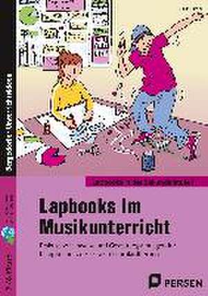 Lapbooks im Musikunterricht - 7./8. Klasse de Ursula Tilsner