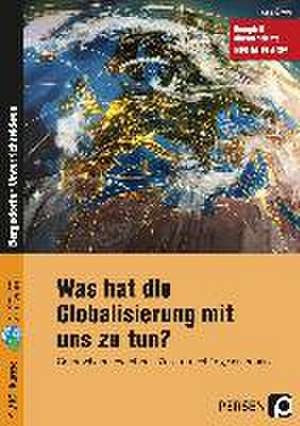 Was hat die Globalisierung mit uns zu tun? de Silke Klöver