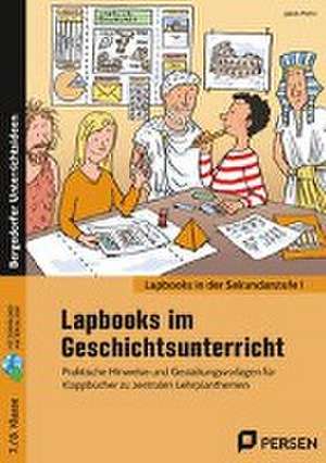 Lapbooks im Geschichtsunterricht - 7./8. Klasse de Jakob Mohn