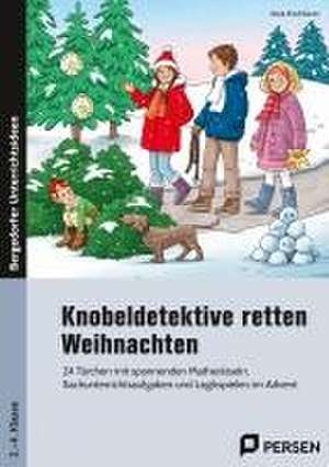 Knobeldetektive retten Weihnachten de Klara Kirschbaum