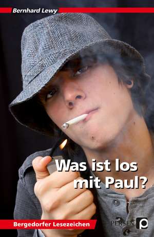 Was ist los mit Paul? de Bernhard Lewy