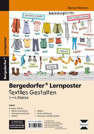 Lernposter Textiles Gestalten - 1.-4. Klasse de Bernd Wehren