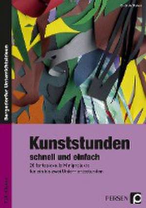 Kunststunden schnell und einfach - 7./8. Klasse de Gerlinde Blahak