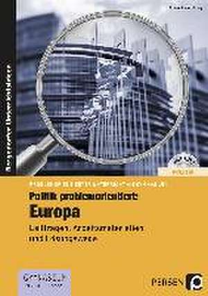Politik problemorientiert: Europa de Frank Lauenburg