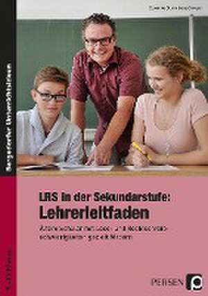 LRS in der Sekundarstufe: Lehrerleitfaden de Susanne Sturmberg-Seeger