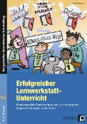 Erfolgreicher Lernwerkstatt-Unterricht de Heidi Kohlhaas