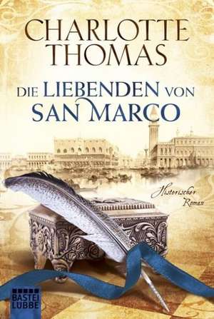 Die Liebenden von San Marco de Charlotte Thomas