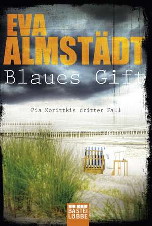 Blaues Gift de Eva Almstädt