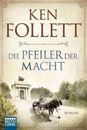 Die Pfeiler der Macht de Ken Follett