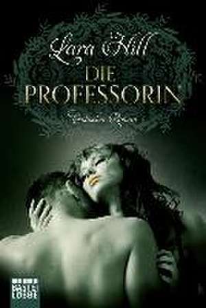 Die Professorin de Lara Hill