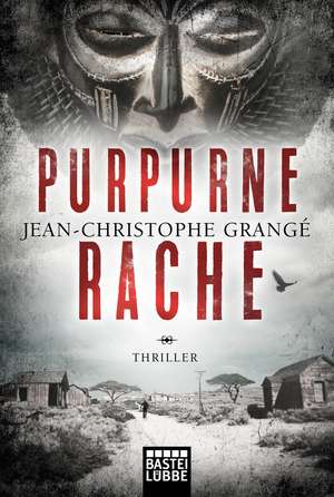 Grangé, J: Purpurne Rache