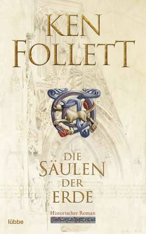 Die Säulen der Erde de Ken Follett