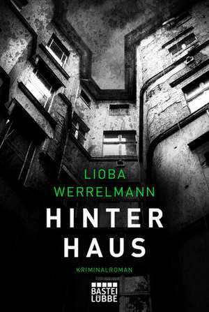 Hinterhaus de Lioba Werrelmann