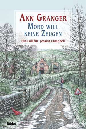 Mord will keine Zeugen de Ann Granger