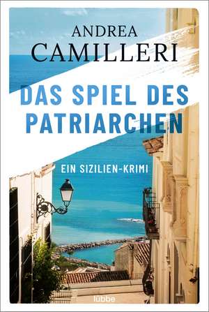 Das Spiel des Patriarchen de Andrea Camilleri