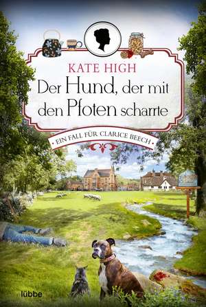 Der Hund, der mit den Pfoten scharrte de Kate High