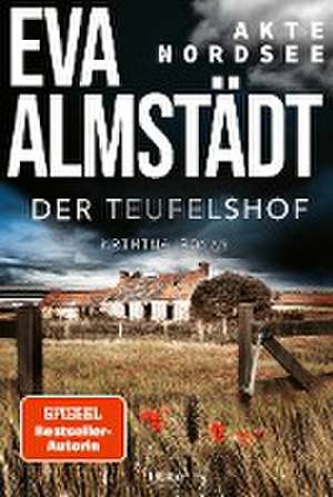 Akte Nordsee - Der Teufelshof de Eva Almstädt