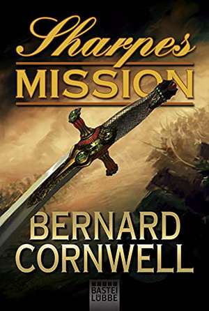 Sharpes Mission de Bernard Cornwell