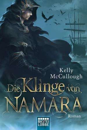 Die Klinge von Namara de Kelly McCullough