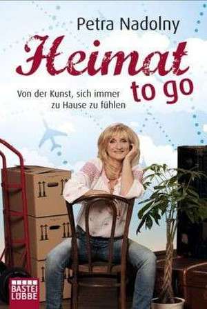 Heimat to go de Petra Nadolny