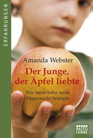 Der Junge, der Äpfel liebte de Amanda Webster