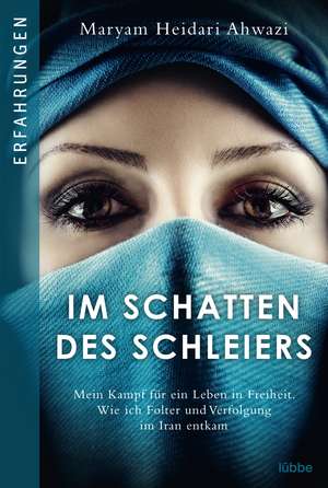 Ahwazi, M: Im Schatten des Schleiers