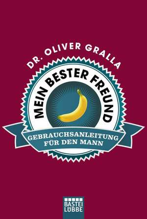 Mein bester Freund de Oliver Gralla