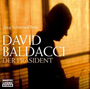 Der Präsident de David Baldacci