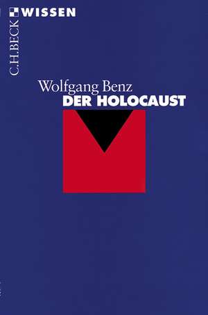 Der Holocaust de Wolfgang Benz