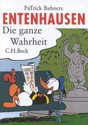 Entenhausen de Patrick Bahners