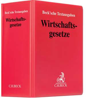 Wirtschaftsgesetze (mit Fortsetzungsnotierung). Inkl. 125. Ergänzungslieferung