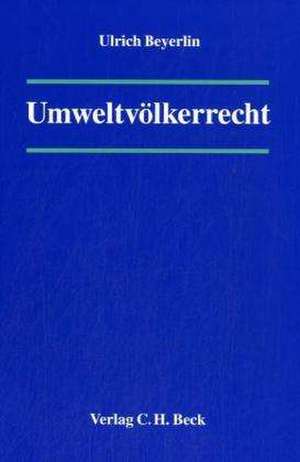 Umweltvölkerrecht de Ulrich Beyerlin