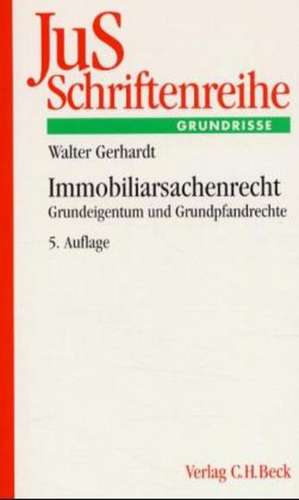 Immobiliarsachenrecht de Walter Gerhardt