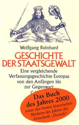 Geschichte der Staatsgewalt de Wolfgang Reinhard