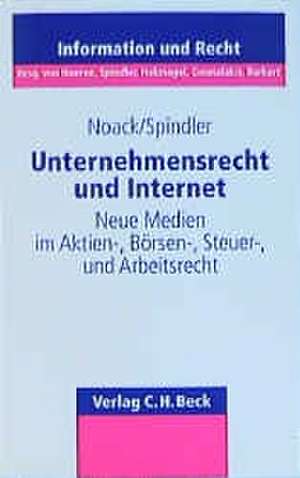 Unternehmensrecht und Internet de Ulrich Noack