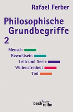 Philosophische Grundbegriffe 2 de Rafael Ferber