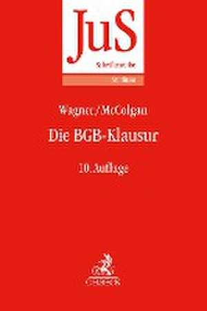 Die BGB-Klausur de Gerhard Wagner