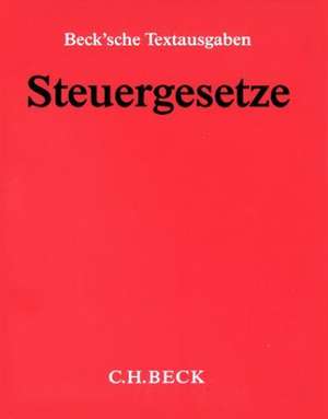 Steuergesetze (ohne Fortsetzungsnotierung). Inkl. 217. Ergänzungslieferung