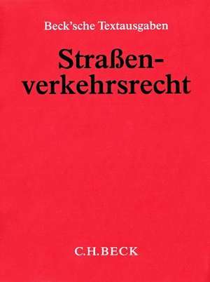 Straßenverkehrsrecht (ohne Fortsetzungsnotierung). Inkl. 111. Ergänzungslieferung