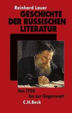 Geschichte der russischen Literatur de Reinhard Lauer