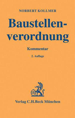 Baustellenverordnung (BaustellV) de Norbert Kollmer