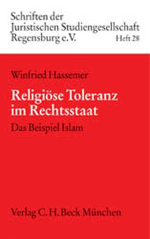 Religiöse Toleranz im Rechtsstaat de Winfried Hassemer