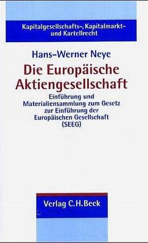 Die Europäische Aktiengesellschaft de Hans-Werner Neye