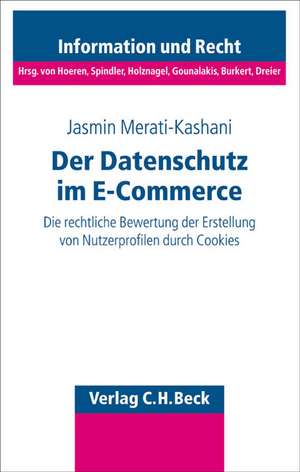 Der Datenschutz im E-Commerce de Jasmin Merati-Kashani